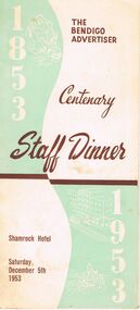 Document - LYDIA CHANCELLOR COLLECTION; THE BENDIGO ADVERTISER CENTENARY STAFF DINNER