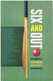 Book - ALEC H CHISHOLM COLLECTION: BOOK ''SIX AND OUT'' BY JACK POLLARD