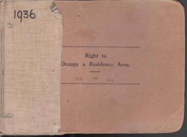 Book - RIGHT TO OCCUPY RESIDENCE AREA COLLECTION: REGISTER 1936