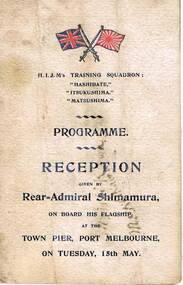 Document - DOCUMENT - RECEPTION TO MEET HIS EXCELLENCY ADMIRAL SHIMAMURA PROGRAMME, 14/05/1906