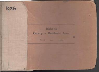 Book - RIGHT TO OCCUPY RESIDENCE AREA COLLECTION: REGISTER 1936