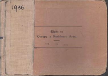 Book - RIGHT TO OCCUPY RESIDENCE AREA COLLECTION: REGISTER 1936