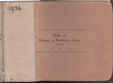 Book - RIGHT TO OCCUPY RESIDENCE AREA COLLECTION: REGISTER 1936