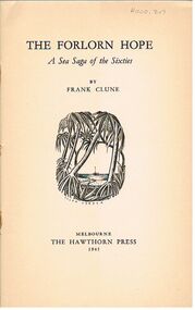 Book - ALEC H CHISHOLM COLLECTION: BOOK ''THE FORLORN HOPE'' BY FRANK CLUNE