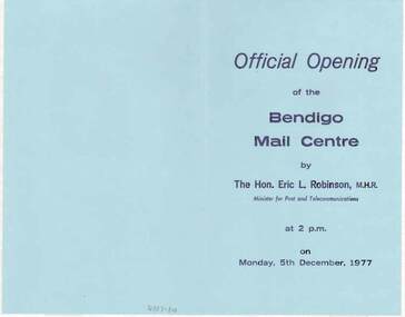 Document - DOCUMENT - OFFICIAL OPENING OF THE BENDIGO MAIL CENTRE, 05/12/1977