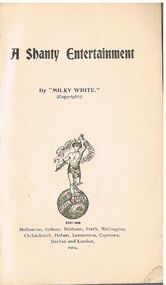 Book - ALEC H CHISHOLM COLLECTION: BOOK ''A SHANTY ENTERTAINMENT'' BY 'MILKY WHITE'