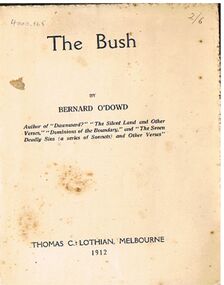 Book - ALEC H CHISHOLM COLLECTION: BOOK ''THE BUSH''  BY BERNARD O'DOWD