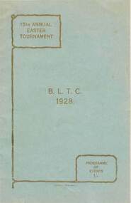 Document - BENDIGO LAWN TENNIS CLUB- 15TH ANNUAL EASTER TOURNAMENT 1928