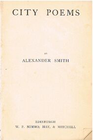 Book - ALEC H CHISHOLM COLLECTION: BOOK ''CITY POEMS'' BY ALEXANDER SMITH