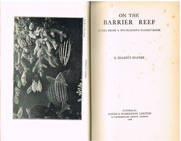 Book - ALEC H CHISHOLM COLLECTION: BOOK ''ON THE BARRIER REEF'' BY S. ELLIOTT NAPIER