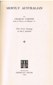 Book - ALEC H CHISHOLM COLLECTION: BOOK ''MOSTLY AUSTRALIAN'' BY CHARLES FENNER