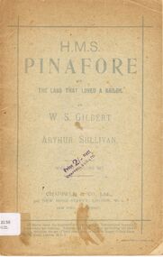 Book - ALEC H CHISHOLM COLLECTION: BOOK ''HMS PINAFORE'' BY GILBERT & SULLIVAN