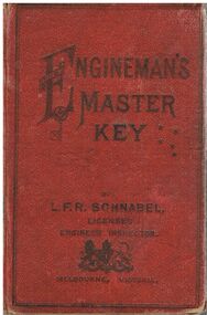 Document - BADHAM COLLECTION: ENGINEMAN’S MASTER'S KEY - BOOK BY L.F.R. SCHNABEL