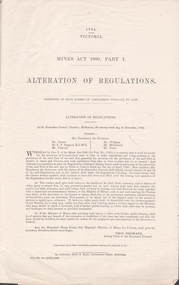 Document - MINING REPORTS - MINES ACT 1890, PART 1, ALTERATION OF REGULATIONS