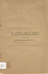 Book - ALEC H CHISHOLM COLLECTION: BOOK  ''THE ABORIGINAL NAMES OF RIVERS IN AUSTRALIA'' BY PETER MACPHERSON