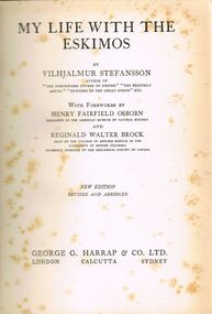 Book - ALEC H CHISHOLM COLLECTION: BOOK ''MY LIFE WITH THE ESKIMOS'' BY VILHJALMUR STEFANSSON