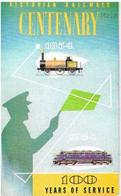 Document - BADHAM COLLECTION: VICTORIAN RAILWAYS CENTENARY 1854-1954 100 YEARS OF SERVICE BOOKLET