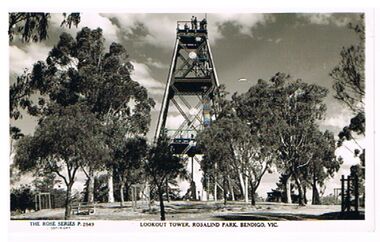 Postcard - LOOKOUT TOWER, ROSALIND PARK, BENDIGO