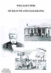 Document - FAMILY HISITORY: WILLIAM COOK OF KILSYTH AND EAGLEHAWK, 1800's