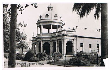 Postcard - SOLDIERS MEMORIAL HALL, BENDIGO
