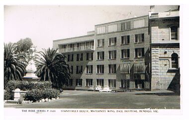 Postcard - STANISTREET HOUSE,, BENDIGO BASE HOSPITAL