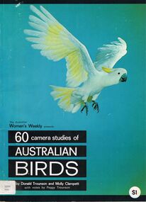 Book - ALEC H CHISHOLM COLLECTION: BOOK ''60 CAMERA STUDIES OF AUSTRALIAN BIRDS''