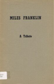 Book - ALEC H CHISHOLM COLLECTION: BOOK 'MILES FRANKLIN - A TRIBUTE'
