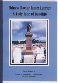 Book - CHINESE DOCTOR JAMES LAMSEY & LADY JANE OF BENDIGO
