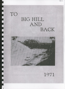 Book - TO BIG HILL AND BACK