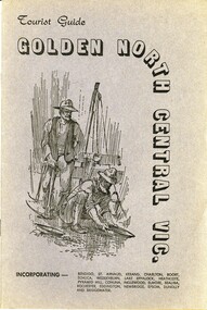Book - GOLDEN NORTH CENTRAL VIC TOURIST GUIDE, 1974