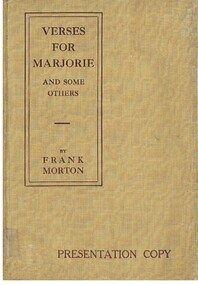 Book - ALEC H CHISHOLM COLLECTION: BOOK  ''VERSES FOR MARJORIE AND SOME OTHERS''  BY FRANK MORTON