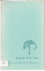 Book - ALEC H CHISHOLM COLLECTION: BOOK ''LANGUAGE OF THE SAND''  BY ROLAND E. ROBINSON