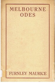 Book - ALEC H CHISHOLM COLLECTION: BOOK  ''MELBOURNE ODES'' BY FURNLEY MAURICE