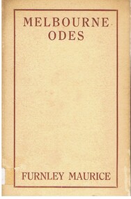Book - ALEC H CHISHOLM COLLECTION: BOOK  ''MELBOURNE ODES'' BY FURNLEY MAURICE