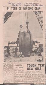 Newspaper - NORTH DEBORAH GOLD MINING CO N. L. -  24 TONS OF WINDING GEAR FROM THE NORTH DEBORAH MINE