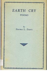 Book - ALEC H CHISHOLM COLLECTION: BOOK  ''EARTH CRY'' POEMS BY NORMA L DAVIS