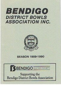 Book - BENDIGO DISTRICT BOWLS ASSOCIATION - 1989/1990 BOOKLET