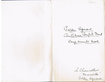 Document - LYDIA CHANCELLOR COLLECTION: GOLDEN SQUARE AUSTRALIAN COMFORTS FUND, MINUTE BOOK, 1938