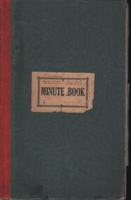 Book - MCCOLL, RANKIN AND STANISTREET COLLECTION:  MINUTE BOOK - CENTRAL WATTLE GULLY CO, 1937 - 1939