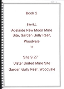 Book - ADELAIDE NEW MOON MINE GARDEN GULLY REEF  WOODVALE TO  ULSTER UNITED MINE SITE, WOODVALE, 1992