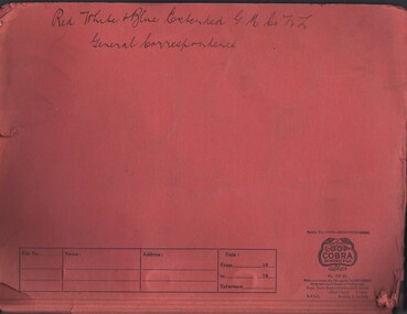 Document - MCCOLL, RANKIN AND STANISTREET COLLECTION: RED WHITE AND BLUE EXTENDED G.M. COMPANY N\L. - GENERAL CORRESPONDENCE