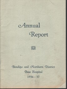 Document - MCCOLL, RANKIN AND STANISTREET COLLECTION: BENDIGO AND NORTHERN DISTRICT BASE HOSPITAL, 1937