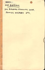 Document - FAMILY HISTORY: WILLIAM WARBOYS BATSON