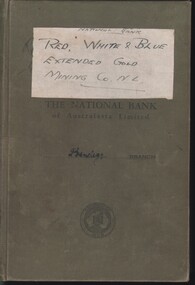 Document - MCCOLL, RANKIN AND STANISTREET COLLECTION: EXTENDED GOLD MINING COMPANY N/L, 1941/1943