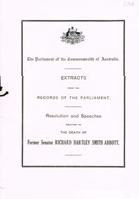 Document - ABBOTT, SENATOR RICHARD HARTLEY SMITH: RESOLUTION AND SPEECHES RELATING TO HIS DEATH, 17/04/1940