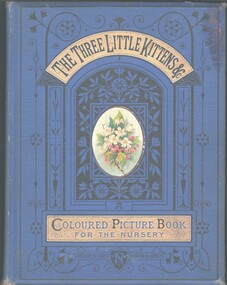 Book - THE THREE LITTLE KITTENS & C, c1880's