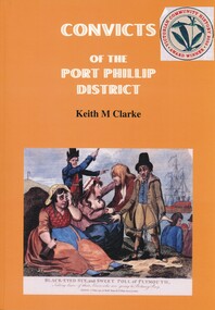 Book - CONVICTS OF THE PORT PHILLIP DISTRICT, 1999