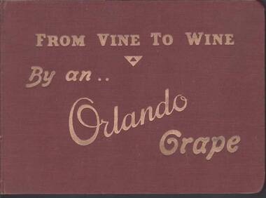 Book - COHN BROTHERS COLLECTION: FROM VINE TO WINE, 1947