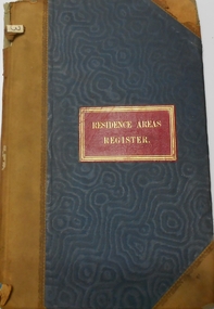 Document - RESIDENCE AREAS REGISTER: SANDHURST VOLUME 1, 1882 - 1883