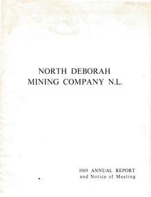 Document - MCCOLL, RANKIN AND STANISTREET COLLECTION:  NORTH DEBORAH GOLD MINING CO. N.L, 1969-1970